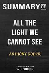 Summary of All The Light We Cannot See: A Novel: Trivia/Quiz for Fans
